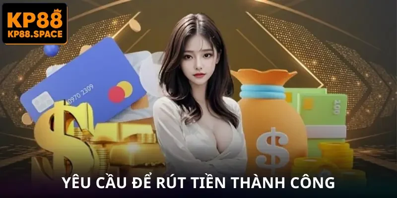 rut-tien-kp88-yeu-cau